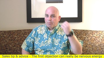 How to stay calm in sales - Ignore the first objection (8 of 10) Scott Sylvan Bell