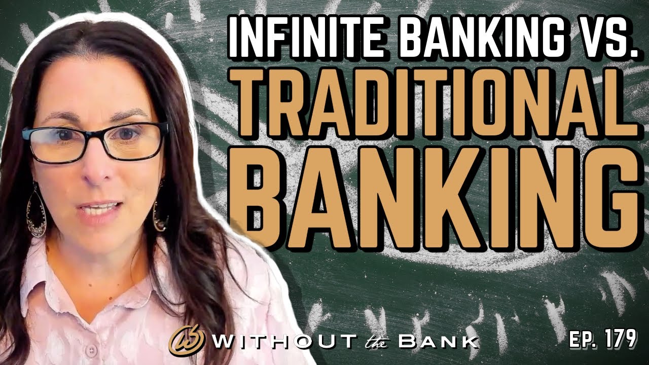 Infinite Banking Vs. Traditional Banking - YouTube