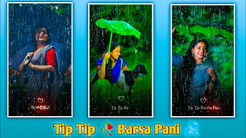 Tip Tip Barsa Pani 💦 rain drop video editing in kinemaster||video editing tutorial