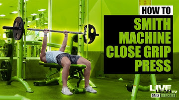 How To Do A SMITH MACHINE CLOSE GRIP BENCH PRESS | Exercise Demonstration Video and Guide