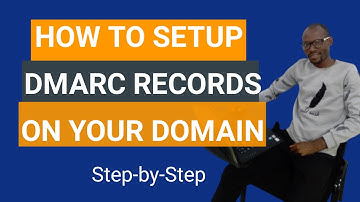 How to setup  Dmarc records to improve email deliverability