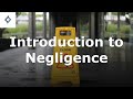 Introduction to Negligence | Law of Tort