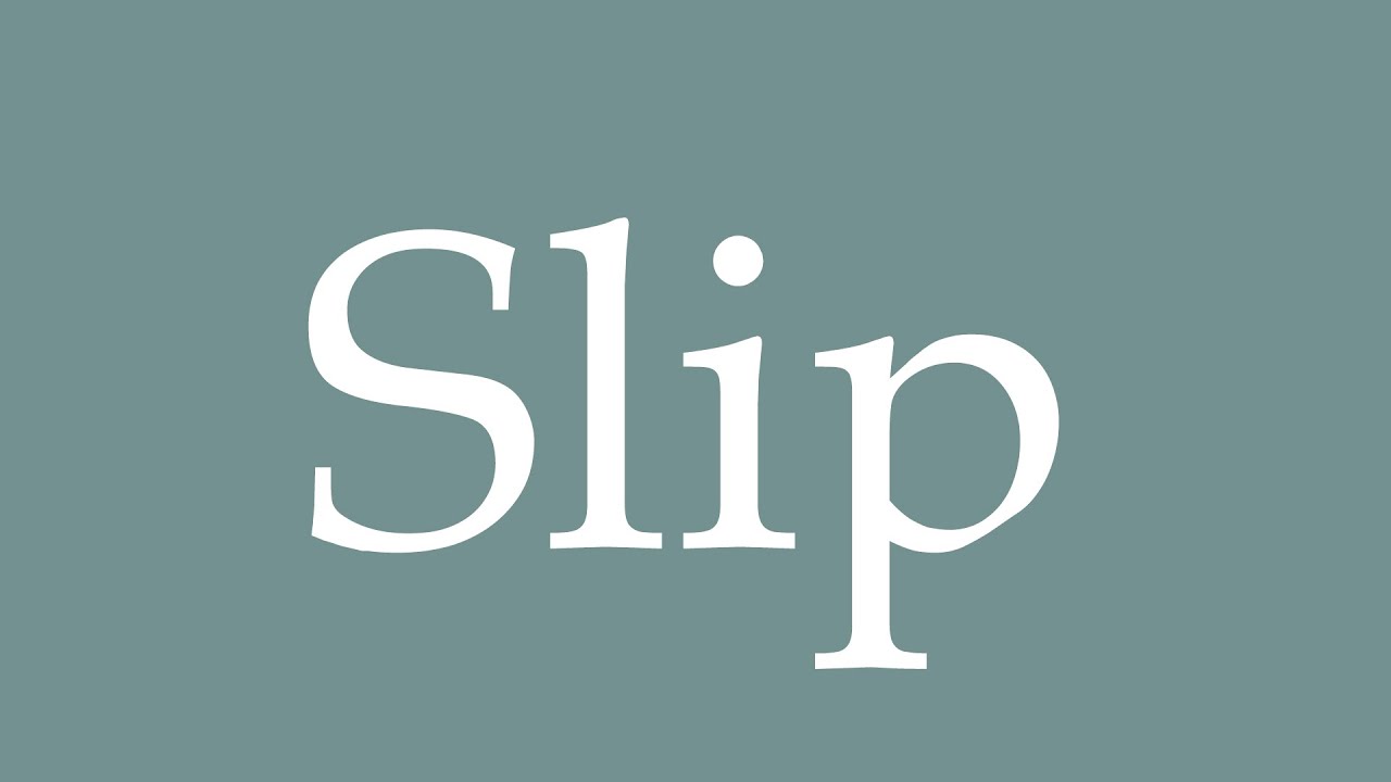 How to Pronounce ''Slip'' Correctly in French YouTube
