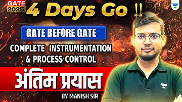 Complete Instrumentation & Process Control| GATE Before GATE |अंतिम प्रयास by Manish Sir #MR100