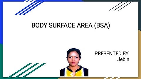 Body Surface Area (BSA)