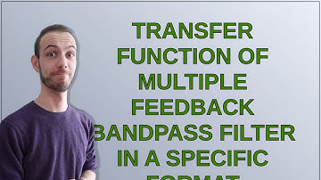 Transfer Function of Multiple Feedback Bandpass Filter in a specific format
