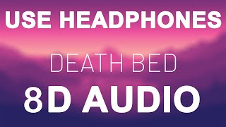 Powfu - Death Bed (8D AUDIO)