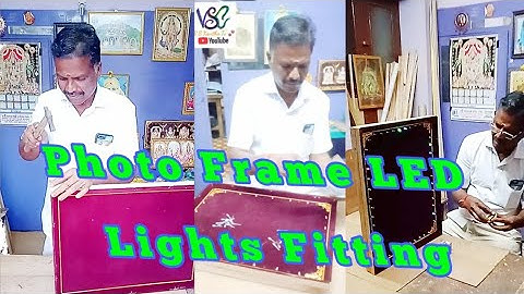 photo frame LED Fitting / lights wiring LED lights photo frame #photoshop #gpmuthu
