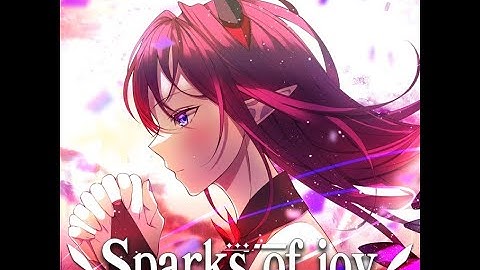 [Original Song vietsub] Sparks of Joy / IRyS