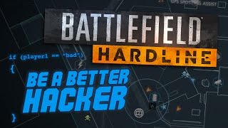 Be A Better Hacker In Battlefield Hardline