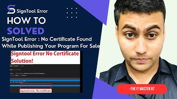 Error Occurred While Signing | Visual Studio Publish Error | SignTool Error : No Certificate found