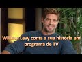 William Levy conta a sua história em programa de TV