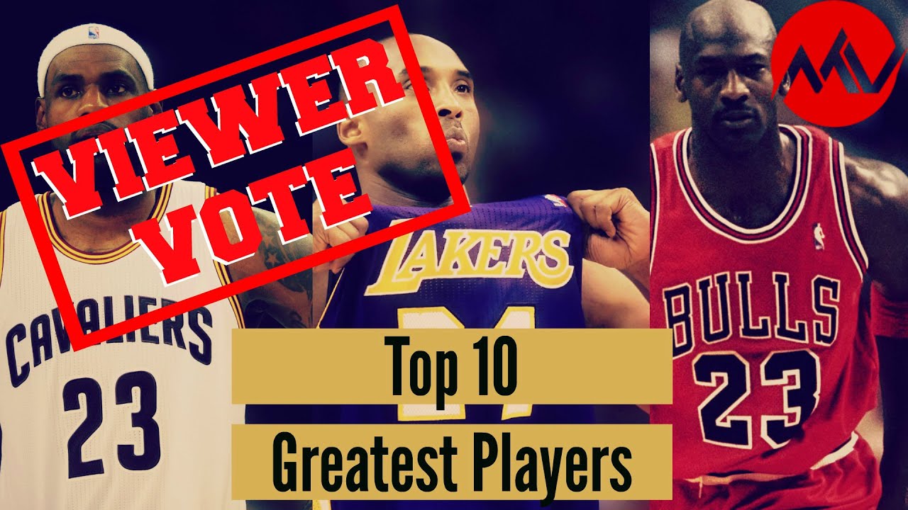 Greatest Nba Players Of All Time Viewer Vote Youtube