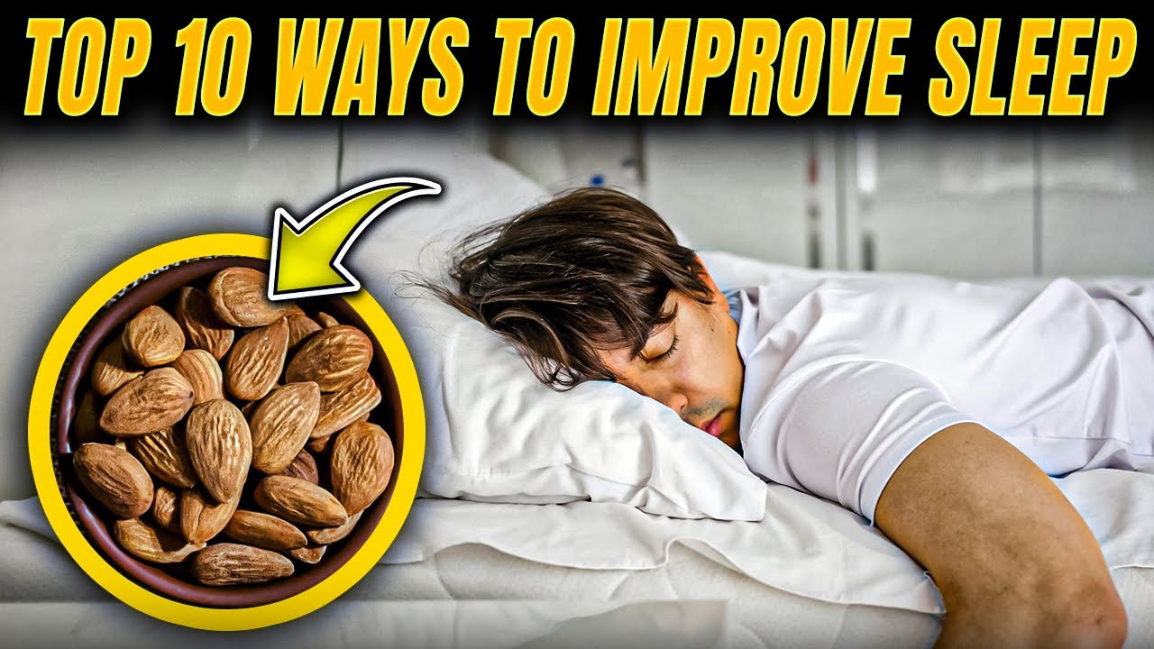Top 10 Natural Ways To Improve Your Sleep Quality - YouTube