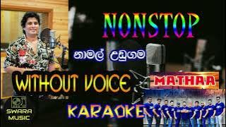 namal udugama karaoke nonstop