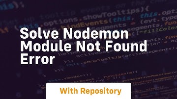 solve nodemon module not found error