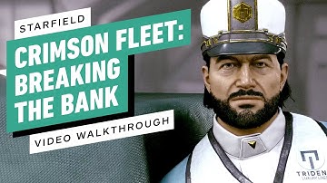 Starfield Gameplay Walkthrough - Crimson Fleet Faction: Breaking the Bank