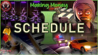 Lets Get RICH! - Schedule 1 [E4]