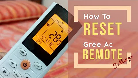 How to Reset GREE AC Remote Control Settings ( 2023 )