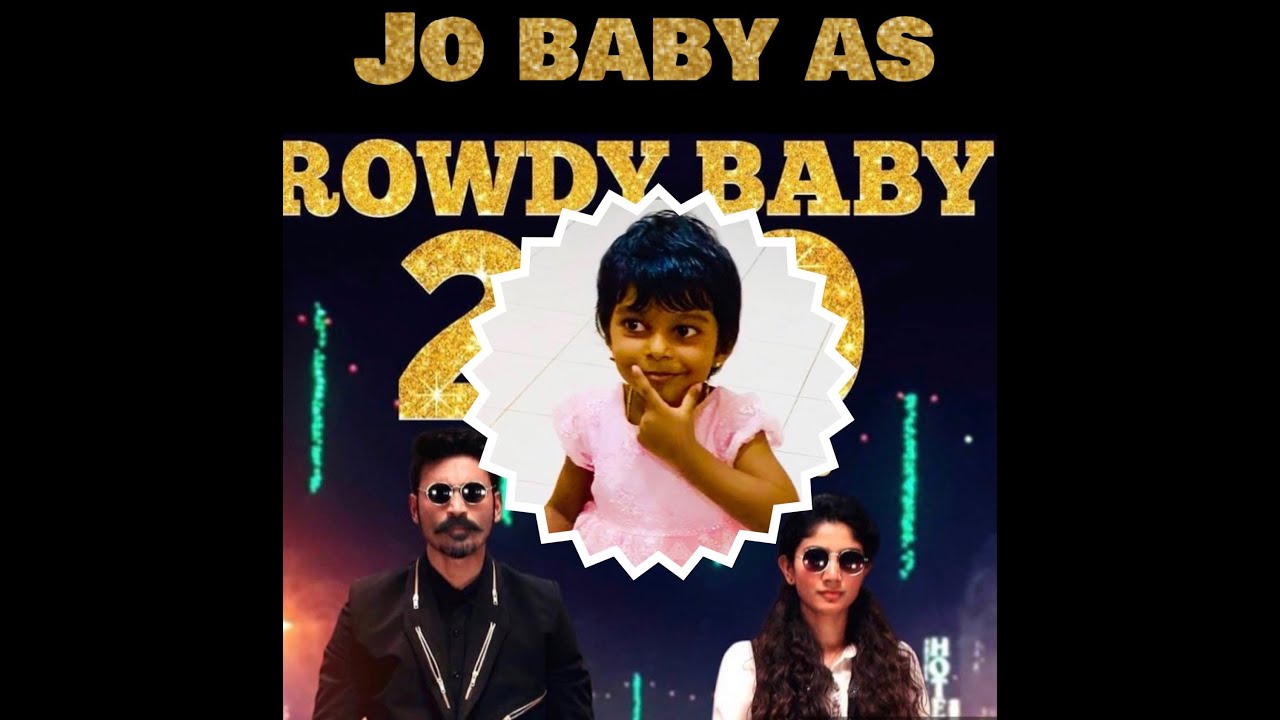 Rowdy baby dance 😍💃🤩by Jo baby /Rowdy baby song in Tamil