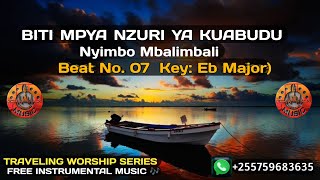 BITI MPYA NZURI YA KUABUDU NYIMBO MBALIMBALI || Beat No. 07 (Key Eb). Free Worship Beat