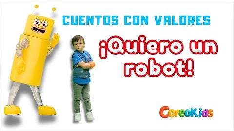 CUENTO + BAILE  Pilas el robot. Con valores para tratar USO de la tecnología en los niños