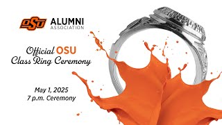Spring 2025 Official OSU Class Ring Second Ceremony