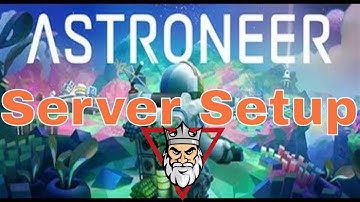Astroneer Dedicated Server Setup Video for SteamCMD +Easy Updater