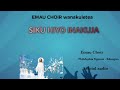 Siku Hiyo Inakuja Emau Choir