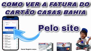 Como Puxa A Fatura Do Cartão Casas Bahia Pelo Site