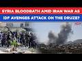 Syria Bloodbath Amid Iran War IDF Avenges Attack On Druze Sharaa S Command Centre Army Sites Hit Syria Bloodbath Amid Iran War IDF Avenges Attack On Druze Sharaa S Command Centre Army Sites Hit