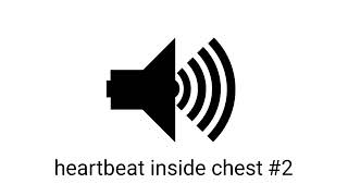 heartbeat inside the chest sound effect #2