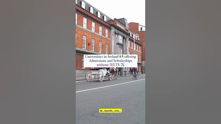 Universities in Ireland Without IELTS in 2024 | Government Of Ireland International Scholarships