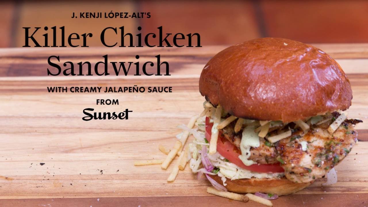 J. Kenji LópezAlt's Killer Chicken Sandwich With Creamy Jalapeño Sauce