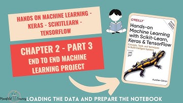 Loading The Data and Prepare Notebook - Hands-On Machine Learning Book Series  - Chapter 2 - Part 3