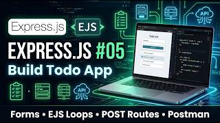 Express.js #05 | Build a Todo with EJS | Forms, POST/GET Routes, Postman & Real response Examples
