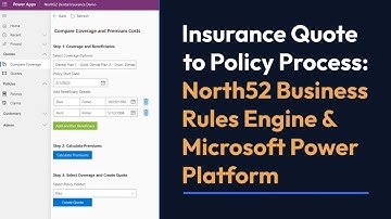 Insurance Quote to Policy - North52 Business Rules Engine - Microsoft Power Platform / Dynamics 365