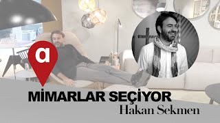 Mimar Hakan Sekmen'in Favori Seçimleri #addresistanbul'da!