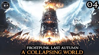 Generator EXPLOSION - Frostpunk LAST AUTUMN || HARDCORE Survival City Builder Part 04