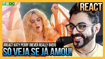 REAGINDO a Katy Perry - Never Really Over (Official)
