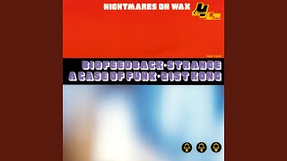 Watch Nightmares On Wax Biofeedback video