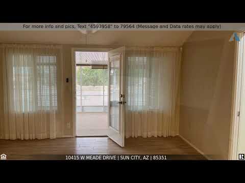 10415 W Meade Drive, Sun City, AZ home video tour