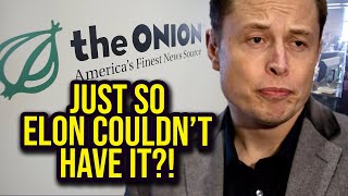 The Onion Owner Just Didn't Want Elon Musk to Buy It?!