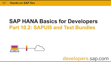 SAP HANA Basics For Developers: Part 10.2 SAPUI5 and Text Bundles