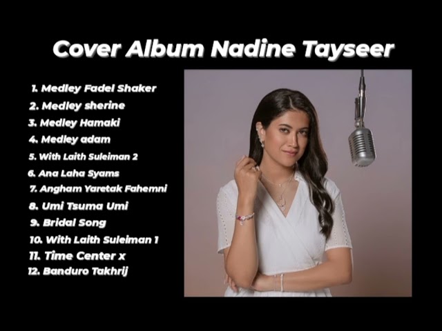 Nadine Tayseer Cover Album | Membuat Hati Merinding | Arabic Song class=