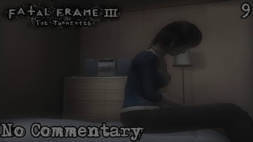 Fatal Frame III: The Tormented (Project Zero III) || Part 9 (No Commentary)