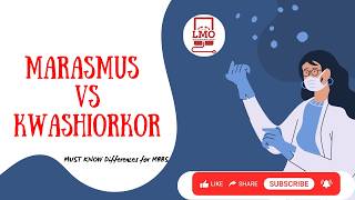Marasmus vs Kwashiorkor in 5 Minutes (Exam Revision)