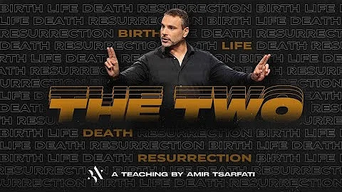Amir Tsarfati: The Two