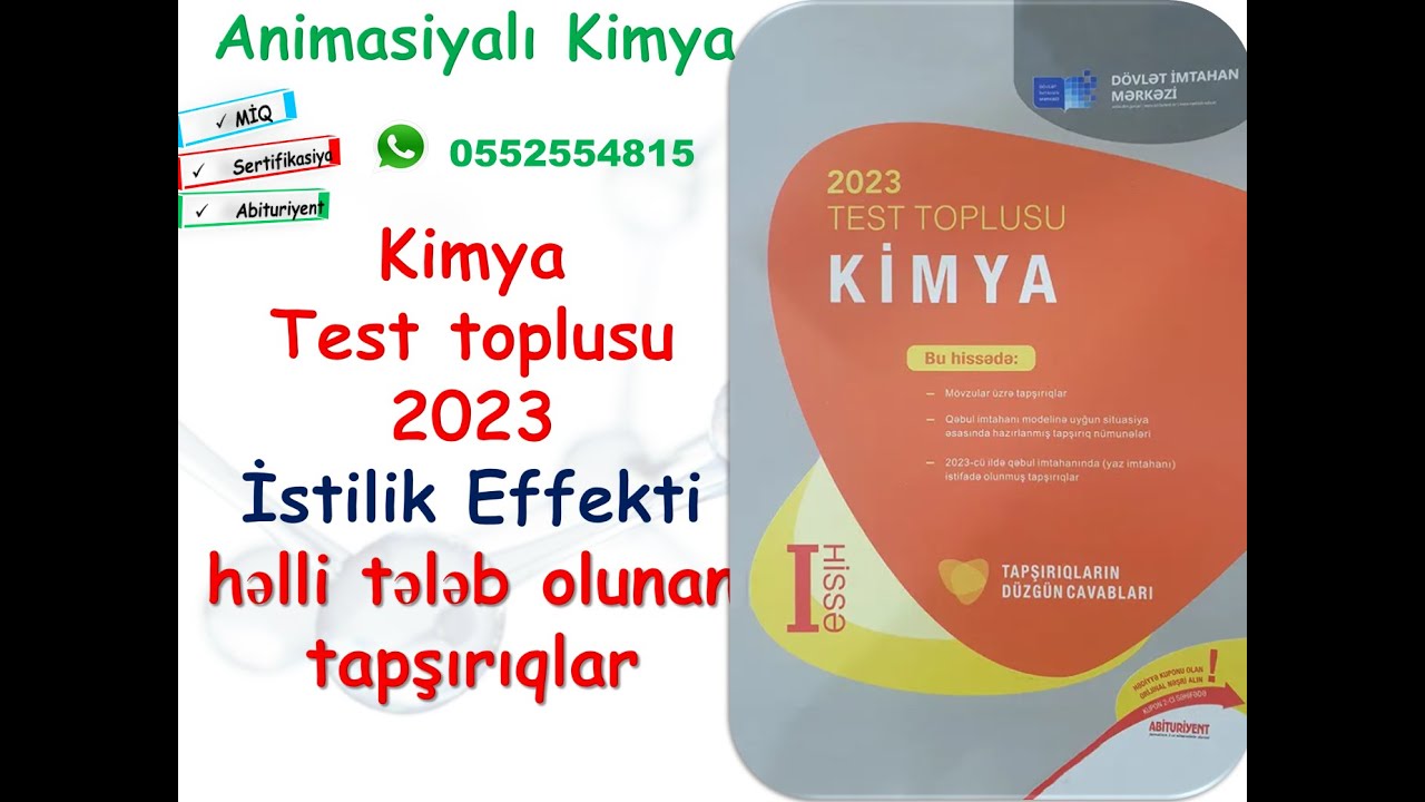 İstilik effekti helli teleb olunan tapsiriqlar Dİm 2023 izah Kimya toplu izahi Abituriyent miq