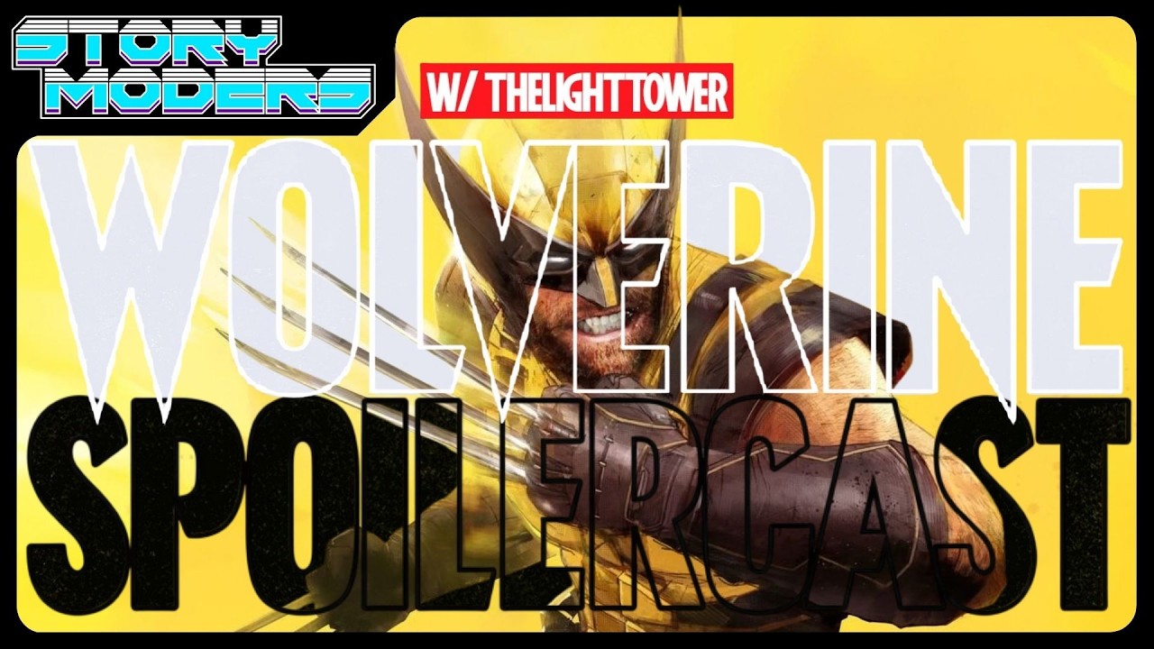 Marvel's Wolverine Spoilercast w/TheLightTower - Storymoders Podcast